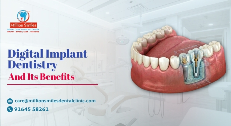 Digital Implant Dentistry and Its Benefits